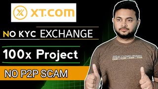 XTCOM EXCHANGE REVIEW NO KYC  100X PROJECT [upl. by Dlanod]