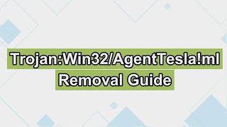 TrojanWin32AgentTeslaml Virus  How to Get Rid of it [upl. by Ebocaj248]