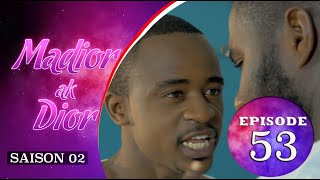 Madior Ak Dior  Episode 53  Saison 2  VOSTFR [upl. by Leba514]