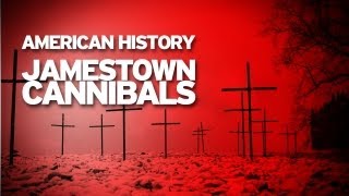 Jamestown Cannibals [upl. by Htrag]