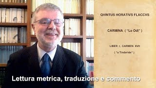 Poesia latina 8 Orazio Ode 1 17 quota Tindaridequot [upl. by Ennaeel]