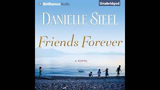 Friends Forever By Danielle Steel  Audiobook Full [upl. by Aicala]