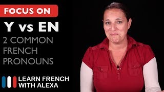 2 Common French Pronouns Y vs EN [upl. by Verras]