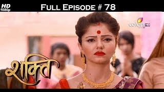 Shakti  Full Episode 78  With English Subtitles [upl. by Iniffit]