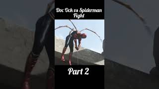 Doc Ock vs Spiderman Part 2 🔥spiderman nowayhome docock marvel viralshorts [upl. by Koral]