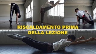 COME RISCALDARSI PRIMA DELLA LEZIONE  TUTORIAL [upl. by Clere]