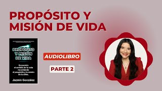 Propósito y Misión de Vida  Avance del Audiolibro Parte 2 [upl. by Atirak]