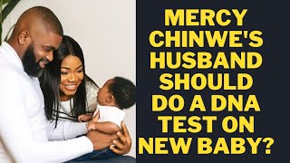 OMG😳 MERCY CHINWOS HUSBAND SHOULD DO DNA [upl. by Haig]