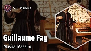 Guillaume Du Fay Harmonic Innovator  Composer amp Arranger Biography [upl. by Elcarim805]