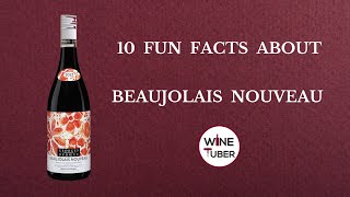 Beaujolais Nouveau 2023 Fun facts about Beaujolais Nouveau wine WineTuber [upl. by Ennail839]