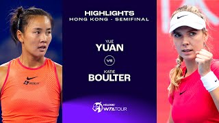 Yuan Yue vs Katie Boulter  2024 Hong Kong Semifinal  WTA Match Highlights [upl. by Ottie]