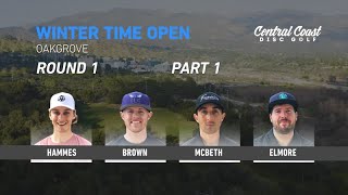 2020 Wintertime Open presented by Paul McBeth  Round 1 Part 1  Hammes Brown McBeth Elmore [upl. by Eillas26]