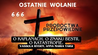 OSTATNIE WOŁANIE  PROROCTWA I PRZEPOWIEDNIE Czas na Ostateczne Decyzje Apokaliptyczny Znak [upl. by Oiretule]