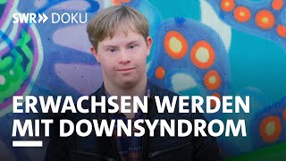 Josia zieht aus  Erwachsen werden mit Downsyndrom  SWR Doku [upl. by Haliak641]