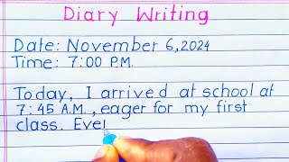 Diary writing about first day of school experience  How to write diary daily experience [upl. by Neeuq]