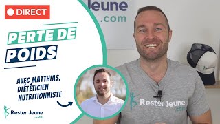 Perte de Poids  avec Matthias diététicien nutritionniste [upl. by Tunnell]