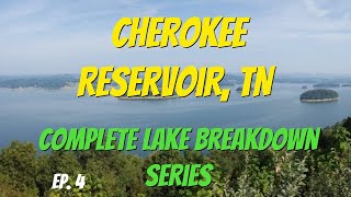 Cherokee Reservoir TN  Complete Lake Breakdown  Find the Bass Fast Ep4 [upl. by Triley319]