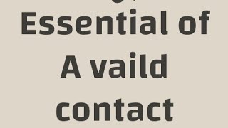 essential of a valid contract [upl. by Lenod]