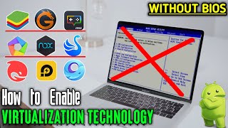 How to Enable VT Virtualization Technology Without Bios On Any Pc  Laptop  Enable Emulator VT✅🔥 [upl. by Akkin]