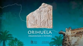 Orihuela Arqueología e Historia [upl. by Sardella]