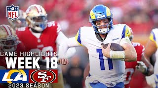 Los Angeles Rams vs San Francisco 49ers  2023 Week 18 Game Highlights [upl. by Nirtiak445]