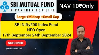 SBI Nifty500 Index Fund  SBI mutualfund sip best nforeview newnfo investment mutualfund [upl. by Lindon]