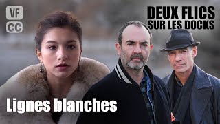 Lignes blanches  Deux flics sur les docks  Bruno Solo amp JeanMarc Barr  Film Policier  GP [upl. by Leeke]