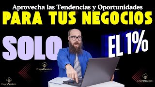 quotTendencias y Oportunidades de Negocio Guía para Emprendedoresquot [upl. by Innob448]