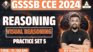 GSSSB CCE Reasoning 2024  Visual Reasoning  GSSSB Reasoning Practice Set 5  by Ashwin Sir [upl. by Lowry340]