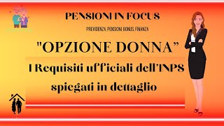 Opzione donna 2024 i requisiti ufficiali dellInps spiegati in dettaglio [upl. by Conal]