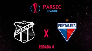 CEARÁ x FORTALEZA  RODADA 4 • PARSEC LEAGUE [upl. by Vera]