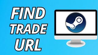 How To Find Steam Trade URL 2024 [upl. by Zsa]