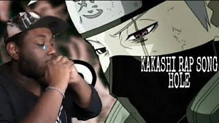 KAKASHI RAP SONG  Hole  Rustage ft Zach BoucherReaction [upl. by Akinna]