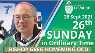 Catholic Mass Today 26th Sunday Ordinary Time 26 Sep 2021 Bishop Greg Homeming Lismore NSW Australia [upl. by Adirem]