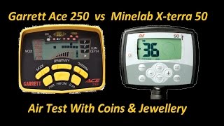 Garrett Ace 250 Vs Minelab XTerra 50 Air Test Metal Detector Comparison [upl. by Meade786]