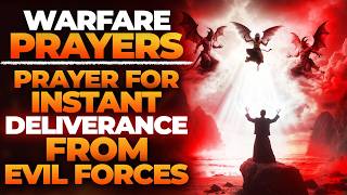 Break the Chains  Prayers for Instant Deliverance  Spiritual Warfare Prayer deliveranceprayer [upl. by Bonnie]