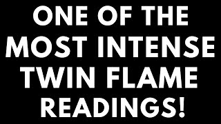 TWIN FLAME LOVE READING  ONE OF THE MOST INTENSE TWIN FLAME READINGS [upl. by Reitrac]