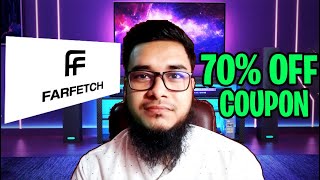 Farfetch Code Coupon 70 Off  Far Fetch Promo Code Promo Codes  Still Work [upl. by Mokas]