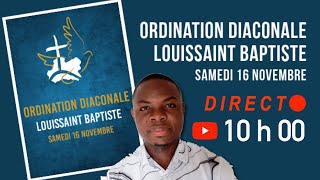 Ordination diaconale de Louissaint BAPTISTE Gien [upl. by Roosevelt]