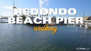 A Walkthrough of Redondo Beach Pier [upl. by Reinaldos769]