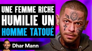 Une Femme Riche Humilie Un HOMME TATOUÉ  Dhar Mann Studios [upl. by Einaoj]