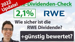 RWE Aktienanalyse 2022 Wie sicher ist die Dividende günstig bewertet [upl. by Coppock329]