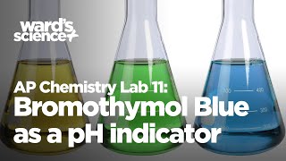 AP Chemistry Lab 11  Bromothymol Blue as a pH Indicator [upl. by Aynwat]