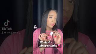 Elf blush  pinky promise 💖 elf blush makeup blushtutorial [upl. by Swann]