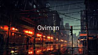 Oviman song [upl. by Ahseyk494]