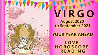 Virgo Year Ahead Love Reading August 2020  September 2021 Almost personal reading [upl. by Notnroht]