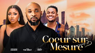 COEUR SUR MESURE  Nollywood Film complet en Français 2024 [upl. by Leschen]