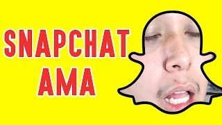 SNAPCHAT AMA [upl. by Martica37]