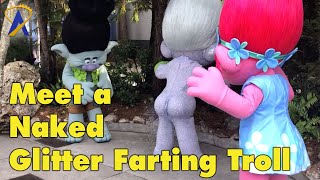 Naked Glitter Farting Troll at Universal Orlando [upl. by Gagne]