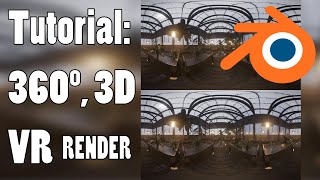 Blender Tutorial How to render VR 360 degree stereoscopic 3D [upl. by Stempien]